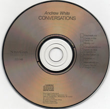Load image into Gallery viewer, Andrew White (7) : Conversations (CD, Album, RE)
