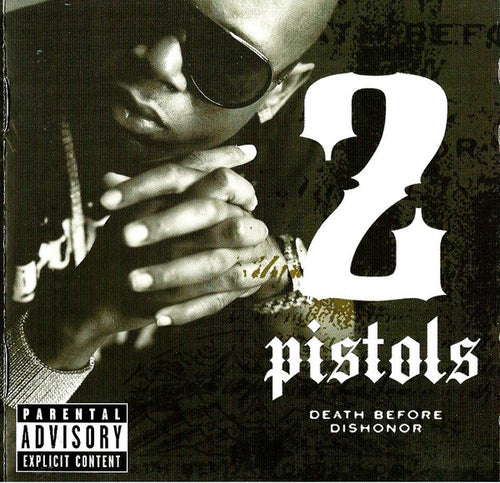 2 Pistols : Death Before Dishonor (CD, Album)