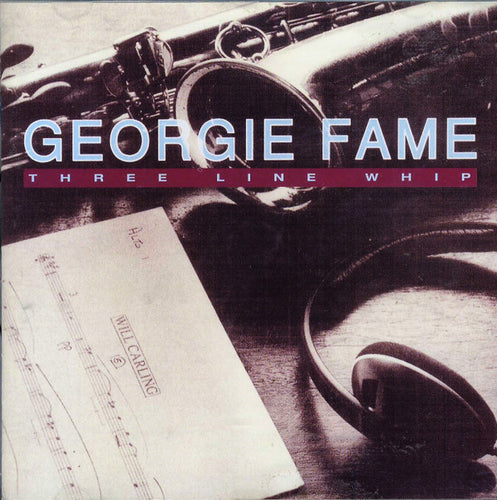 Georgie Fame : Three Line Whip (CD, Album, RE)