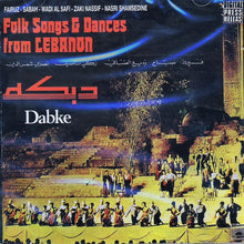 Load image into Gallery viewer, Various : دبكة = Dabke - Folk Songs And Dances From Lebanon Volume 1 (CD, Comp)
