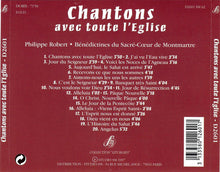 Load image into Gallery viewer, Philippe Robert, Bénédictines Du Sacré-Cœur De Montmartre : Chanton Avec Toute L&#39;Eglise (CD)
