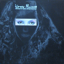 Load image into Gallery viewer, Kirsty MacColl : Desperate Character (LP, Album)
