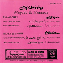 Load image into Gallery viewer, ميادة الحناوي = Mayada El Hennawi* : احلو عمري - محلى الغرام  (CD, Album)
