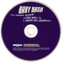 Load image into Gallery viewer, Baby Bash : Tha Smokin&#39; Nephew (Screwed &amp; Chopped) (CD, Album)
