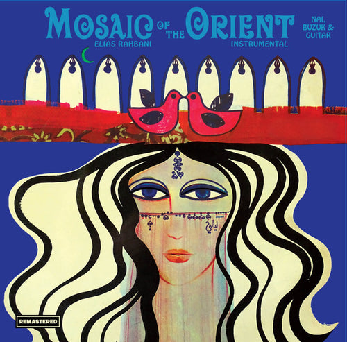 Elias Rahbani : Mosaic Of The Orient (LP, Comp, RE, RM, 180)