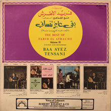 Load image into Gallery viewer, الموسيقار فريد الأطرش* = Farid El Atrache : The Best Of  - Volume IX:  بقى عايز تنساني / Baa Ayez Tensani (LP)
