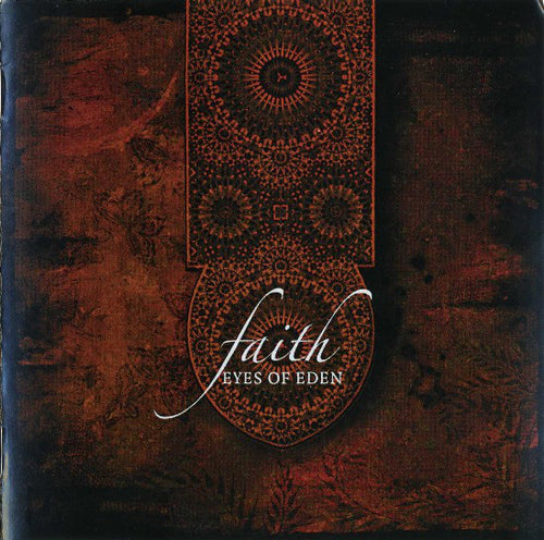 Eyes Of Eden : Faith (CD, Album)