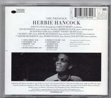 Load image into Gallery viewer, Herbie Hancock : The Prisoner (CD, Album, RE, RM)
