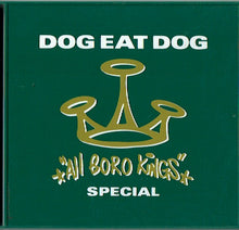 Load image into Gallery viewer, Dog Eat Dog : All Boro Kings Special (CD, Album)
