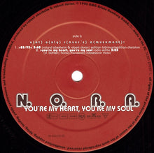 Load image into Gallery viewer, N.O.R.A. (Not Only Raver&#39;s Amusement) : You&#39;re My Heart, You&#39;re My Soul (12&quot;)
