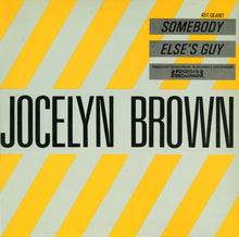 Load image into Gallery viewer, Jocelyn Brown : Somebody Else's Guy (12", Maxi)
