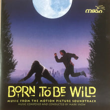 Load image into Gallery viewer, Mark Snow : Born To Be Wild: Music From The Motion Picture Soundtrack (CDr, Album)
