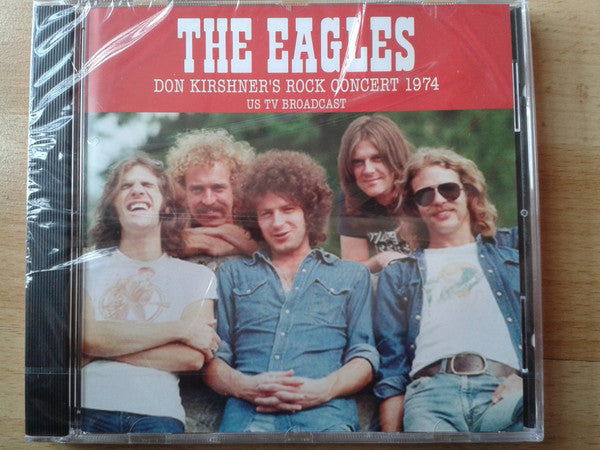 Eagles : Don Kirshner's Rock Concert '74 - US TV Broadcast (CD, Album, Ltd, RM, Unofficial)