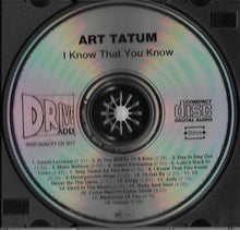 Load image into Gallery viewer, Art Tatum : I Know That You Know (CD, Album)
