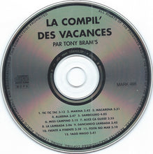 Load image into Gallery viewer, Tony Bram&#39;s : La Compil&#39; Des Vacances (CD, Comp)
