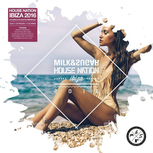 Milk & Sugar : House Nation Ibiza 2016 (2xCD, Comp, Mixed)