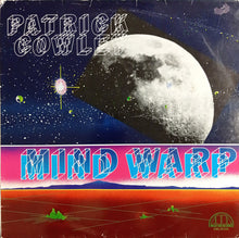 Load image into Gallery viewer, Patrick Cowley : Mind Warp (LP, Album)
