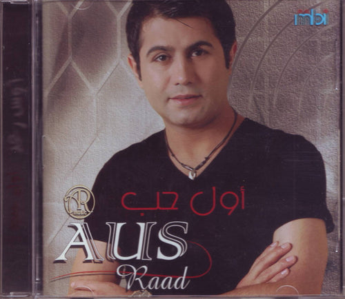 Aus Raad* = أوس رعد : أول حب (CD, Album)