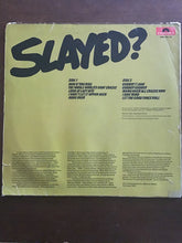Load image into Gallery viewer, Slade : Slayed? (LP, Album)
