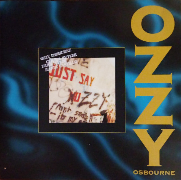 Ozzy Osbourne : Just Say Ozzy (CD, EP, RE, RM)