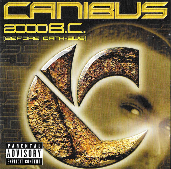 Canibus : 2000 B.C. (Before Can-I-Bus) (CD, Album)