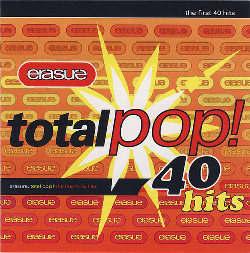 Erasure : Total Pop! - The First 40 Hits (CD, Comp, RE + CD, Comp + RM)