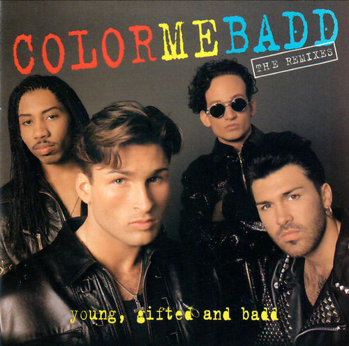 Color Me Badd : Young, Gifted And Badd - The Remixes (CD, Album)