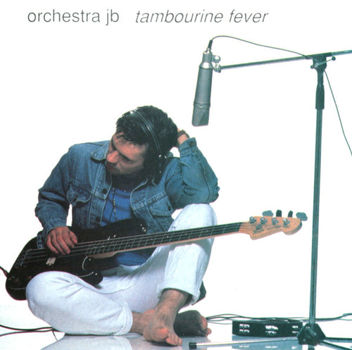 Orchestra JB : Tambourine Fever (CD, Album)