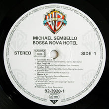 Load image into Gallery viewer, Michael Sembello : Bossa Nova Hotel (LP, Album)
