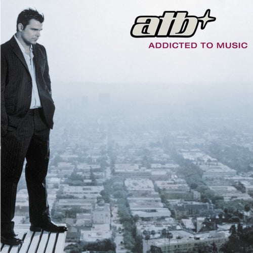 ATB : Addicted To Music (CD, Album)