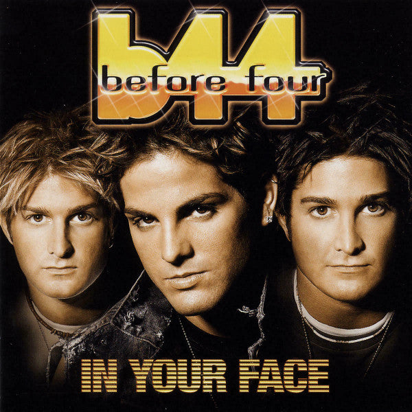 Before Four : In Your Face (CD, Album)
