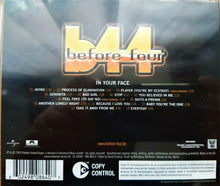 Load image into Gallery viewer, Before Four : In Your Face (CD, Album)
