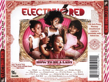 Load image into Gallery viewer, Electrik Red : How To Be A Lady: Volume 1 (CD, Album)

