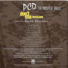 Load image into Gallery viewer, The Pussycat Dolls Featuring Busta Rhymes : Don&#39;t Cha (Remixes) (CD, Maxi, Promo, Car)
