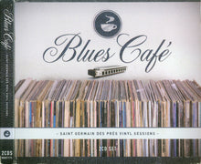 Load image into Gallery viewer, Various : Blues Café - Saint Germain Des Prés Vinyl Sessions (2xCD, Comp)

