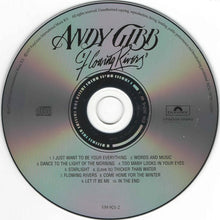 Load image into Gallery viewer, Andy Gibb : Flowing Rivers (CD, Album, RE, RP)
