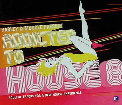 Harley & Muscle : Addicted To House 8 (CD, Comp, Mixed)