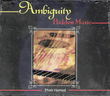 Load image into Gallery viewer, Ehab Hamed* : Ambiguity - Hidden Music (CD, Album, RE, sli)
