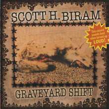 Load image into Gallery viewer, Scott H. Biram : Graveyard Shift (CD, Album)
