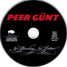 Load image into Gallery viewer, Peer Günt : No Piercing, No Tattoo (CD, Album)
