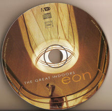 Load image into Gallery viewer, Eon (6) : The Great Indoors (CD, Album)
