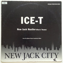 Load image into Gallery viewer, Ice-T : New Jack Hustler (Nino&#39;s Theme) (12&quot;, Maxi)
