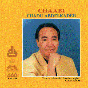 Chaou Abdelkader* : Chaabi (CD)
