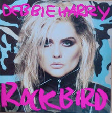 Load image into Gallery viewer, Deborah Harry : Rockbird (LP, Album, Pin)
