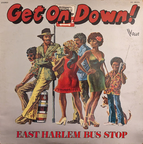 East Harlem Bus Stop : Get On Down! (LP, Album)