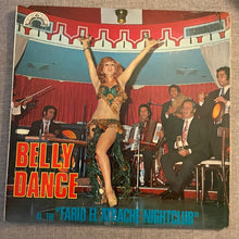Load image into Gallery viewer, Farid El Atrache : سهرة راقصة في نايت كلوب فريد الأطرش     Belly Dance At The &quot;Farid El Atrache Nightclub&quot; (LP, Album)
