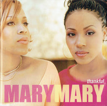 Load image into Gallery viewer, Mary Mary : Thankful (CD, Album)
