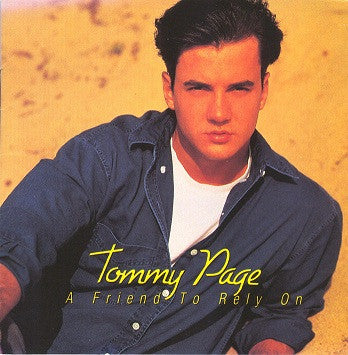 Tommy Page : A Friend To Rely On (CD, Album, Sli)