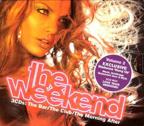 Various : The Weekend (The Bar/The Club/The Morning After) (Volume 2) (3xCD, Comp, Mixed)