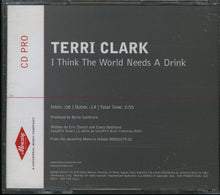 Load image into Gallery viewer, Terri Clark : I Think The World Needs A Drink (CD, Single, Promo)
